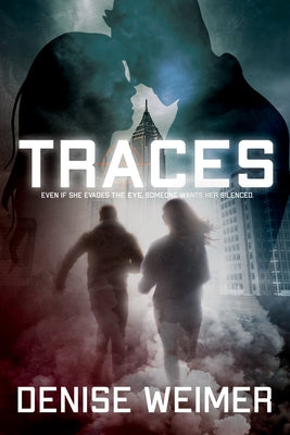 Traces by Weimer, Denise