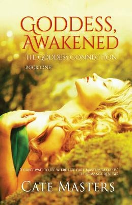 Goddess, Awakened by Masters, Cate