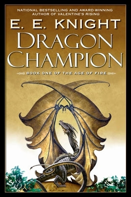 Dragon Champion by Knight, E. E.