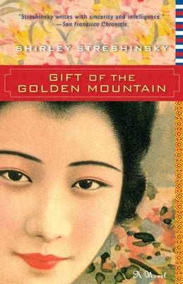 Gift of the Golden Mountain by Streshinsky, Shirley