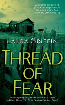 Thread of Fear by Griffin, Laura