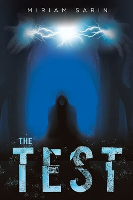 The Test by Sarin, Miriam