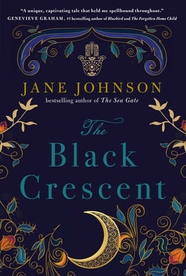 The Black Crescent by Johnson, Jane