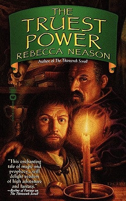 The Truest Power by Neason, Rebecca