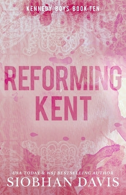 Reforming Kent by Davis, Siobhan