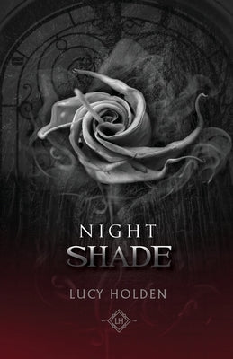 Night Shade: Nightgarden Saga #7 by Holden, Lucy