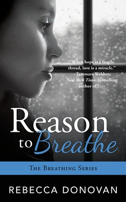 Reason to Breathe by Donovan, Rebecca