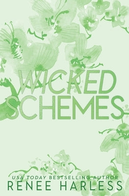 Wicked Schemes: Special Edition by Harless, Renee