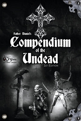 Father Daniel's Compendium of the Undead by McGill, Alan