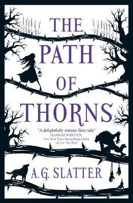 The Path of Thorns by Slatter, Angela