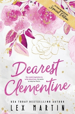 Dearest Clementine: Ten Year Anniversary Special Edition by Martin, Lex