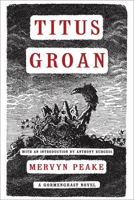 Titus Groan: Volume 2 by Peake, Mervyn