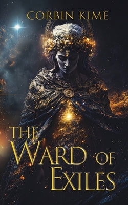 The Ward of Exiles by Kime, Corbin