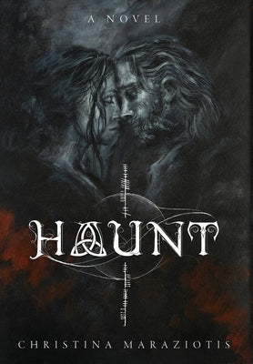 Haunt by Maraziotis, Christina