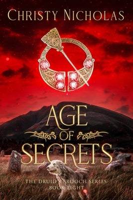 Age of Secrets: An Irish Historical Fantasy by Nicholas, Christy