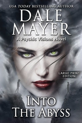 Into the Abyss: A Psychic Visions Novel by Mayer, Dale