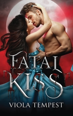 Fatal Kiss by Tempest, Viola