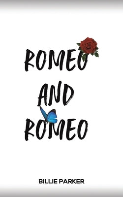 Romeo and Romeo by Parker, Billie