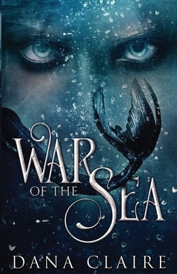 War of the Sea by Claire, Dana