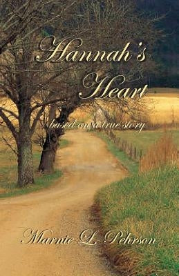 Hannah's Heart by Pehrson, Marnie L.