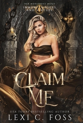 Claim Me by Foss, Lexi C.