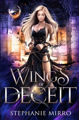 Wings of Deceit: An Urban Fantasy Romance by Mirro, Stephanie