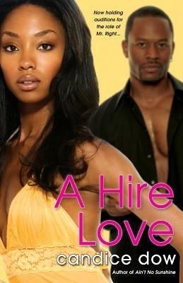 A Hire Love by Dow, Candice