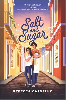 Salt and Sugar by Carvalho, Rebecca