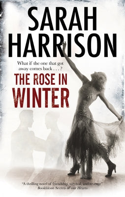 The Rose in Winter by Harrison, Sarah