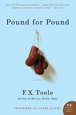 Pound for Pound by Toole, F. X.