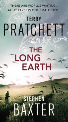 The Long Earth by Pratchett, Terry