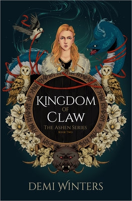 Kingdom of Claw: The Ashen Series; Book Two by Winters, Demi