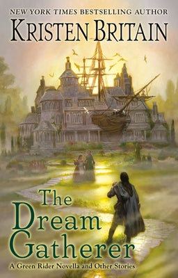 The Dream Gatherer by Britain, Kristen