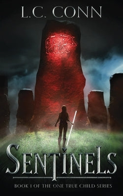 Sentinels by Conn, L. C.