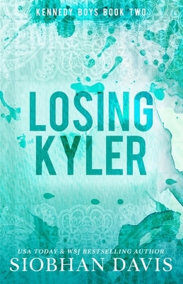 Losing Kyler by Davis, Siobhan