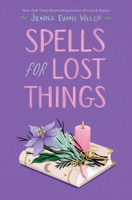 Spells for Lost Things by Welch, Jenna Evans