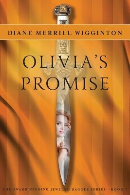 Olivia's Promise by Merrill Wigginton, Diane