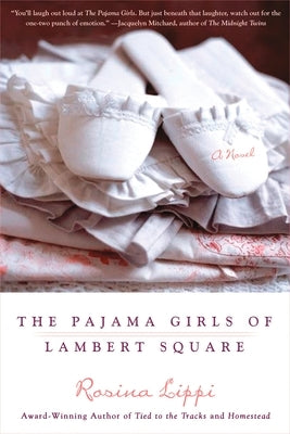 The Pajama Girls of Lambert Square by Lippi, Rosina