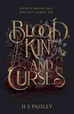 Blood, Kin, and Curses by Paisley, Hs