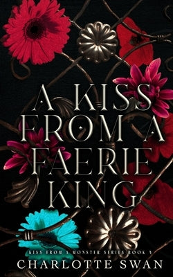 A Kiss From a Faerie King by Swan, Charlotte