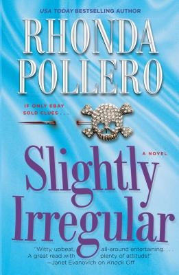 Slightly Irregular by Pollero, Rhonda