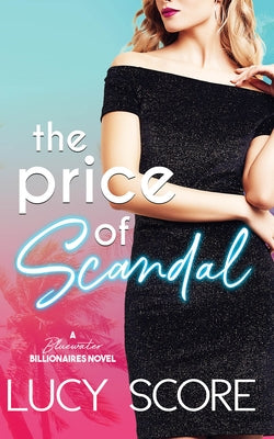 Price of Scandal by Score, Lucy