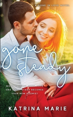 Gone Steady by Marie, Katrina