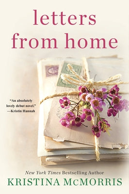 Letters from Home by McMorris, Kristina