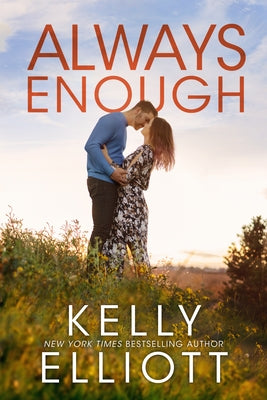 Always Enough by Elliott, Kelly