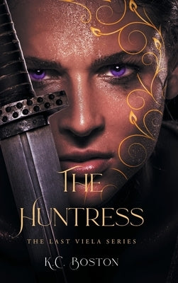 The Huntress by Boston, K. C.