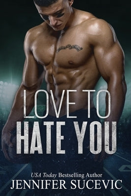 Love to Hate You by Sucevic, Jennifer