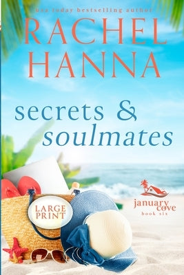 Secrets & Soulmates by Hanna, Rachel