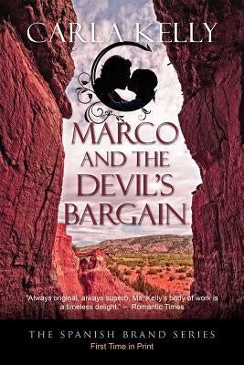 Marco and the Devil's Bargain by Kelly, Carla