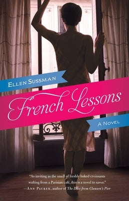 French Lessons: French Lessons: A Novel by Sussman, Ellen